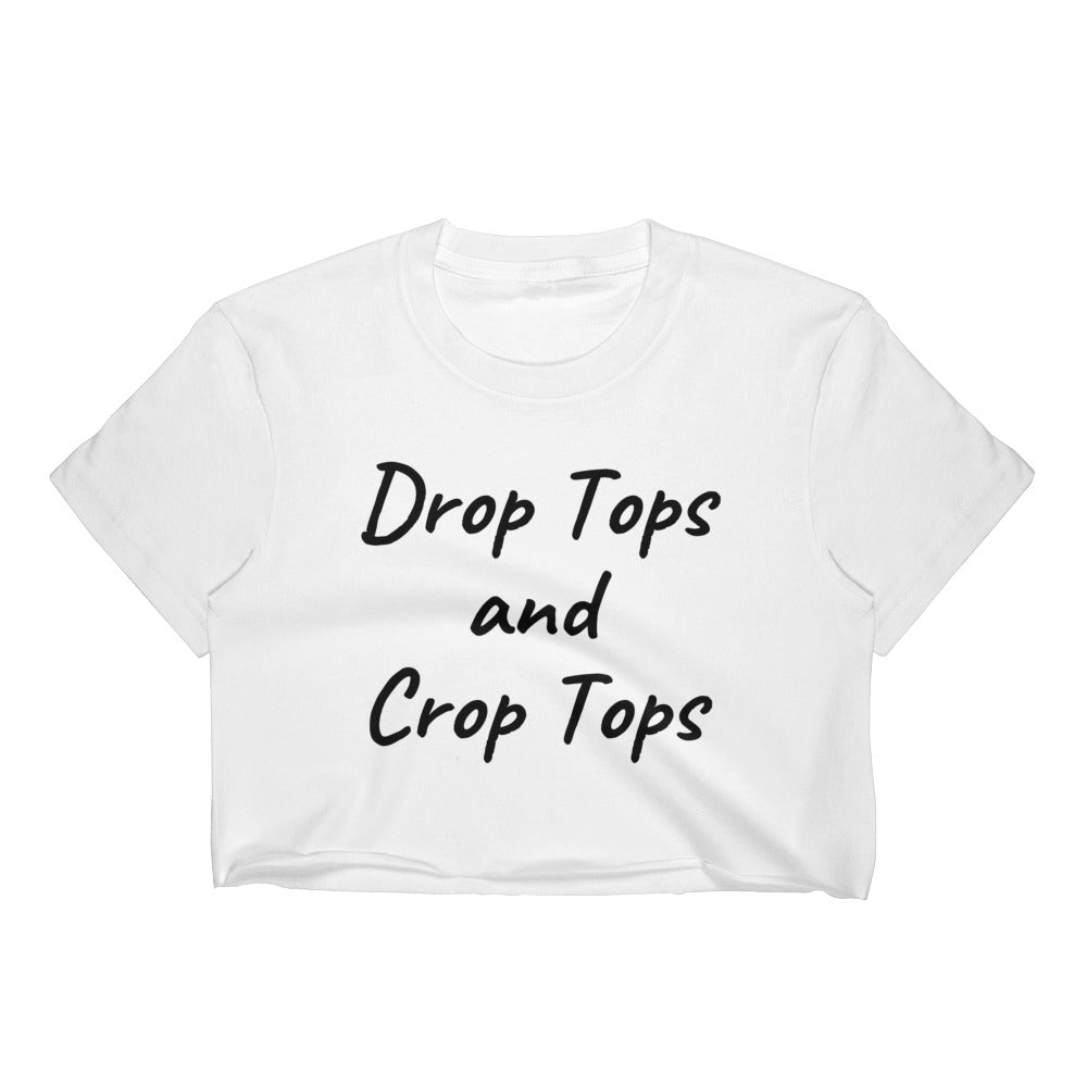 Drop Tops Crop Top