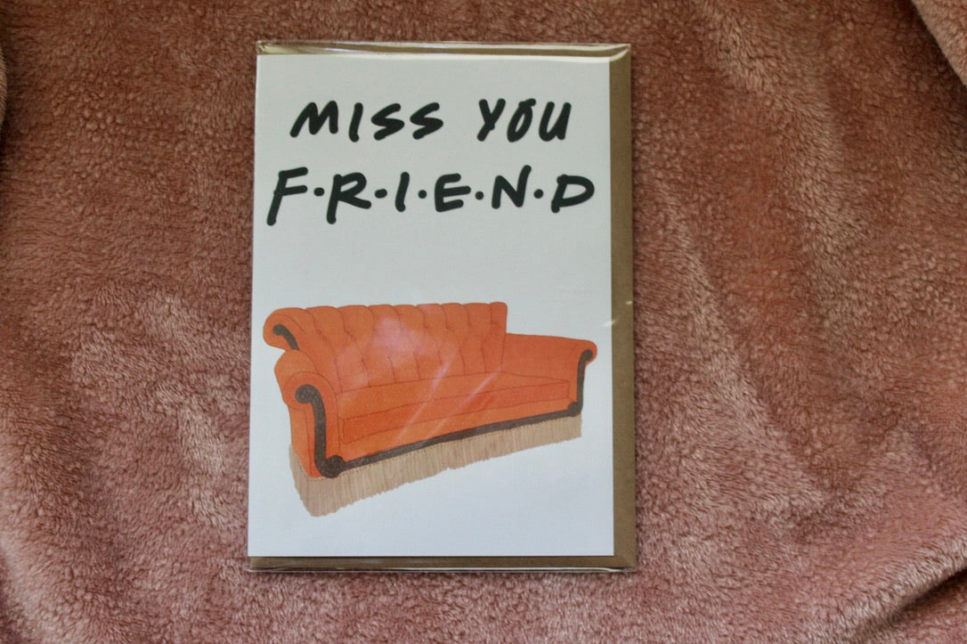 TAY*HAM MISS YOU FRIEND CARD
