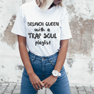 Brunch & Trap Soul