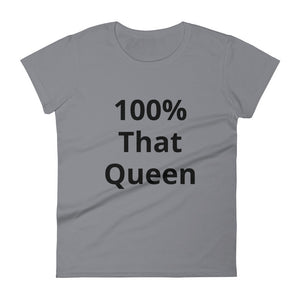 100% that Queen Tee