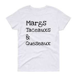 Margs Taceaux Queseaux Tee