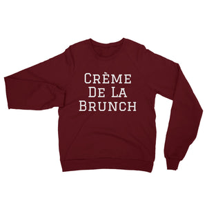 Crème De La Brunch Sweatshirt