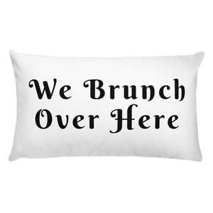 We Brunch Pillow Case