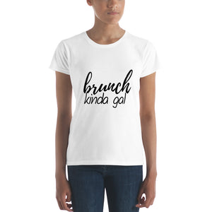 Brunch Kinda Gal Tee
