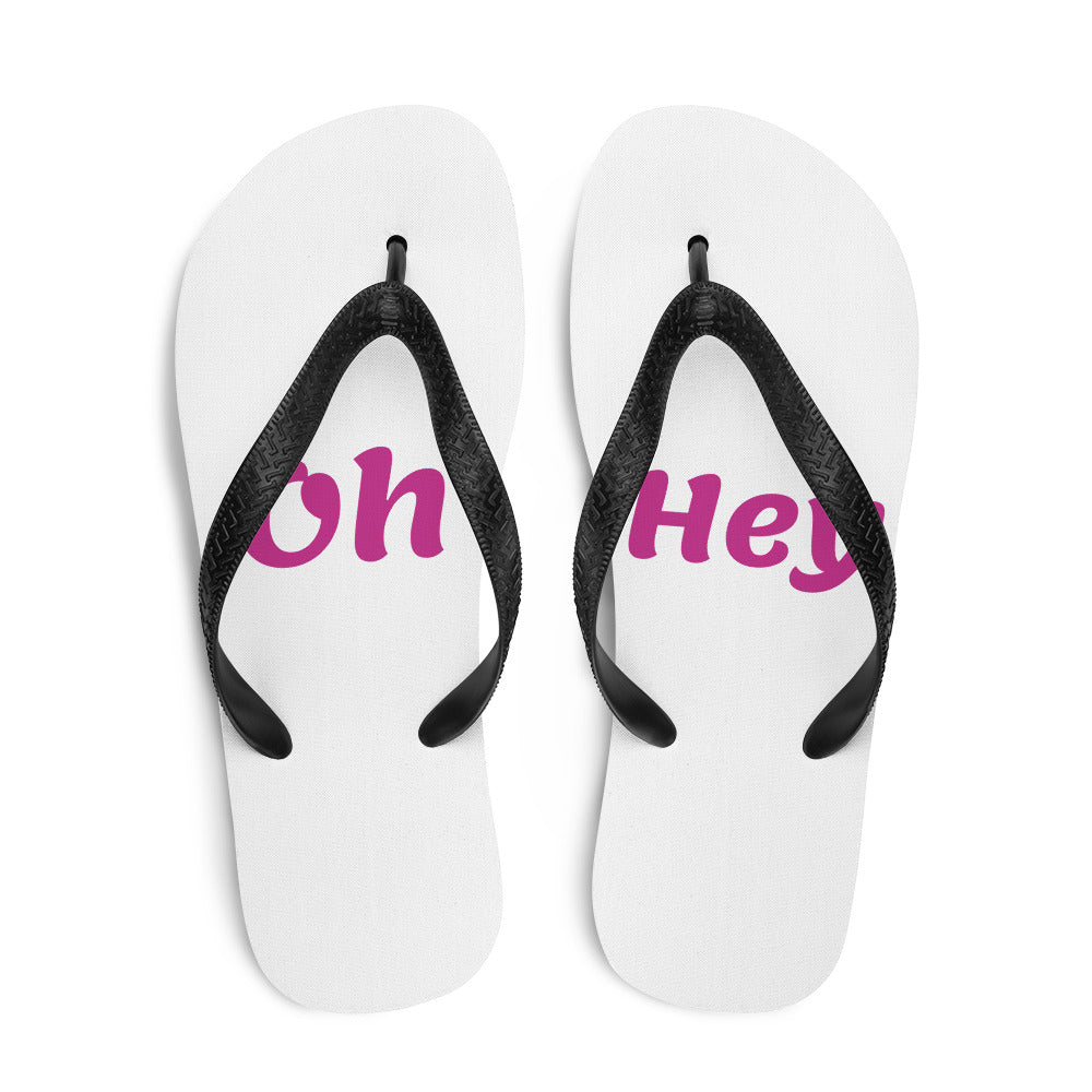 Oh Hey Flip-Flops