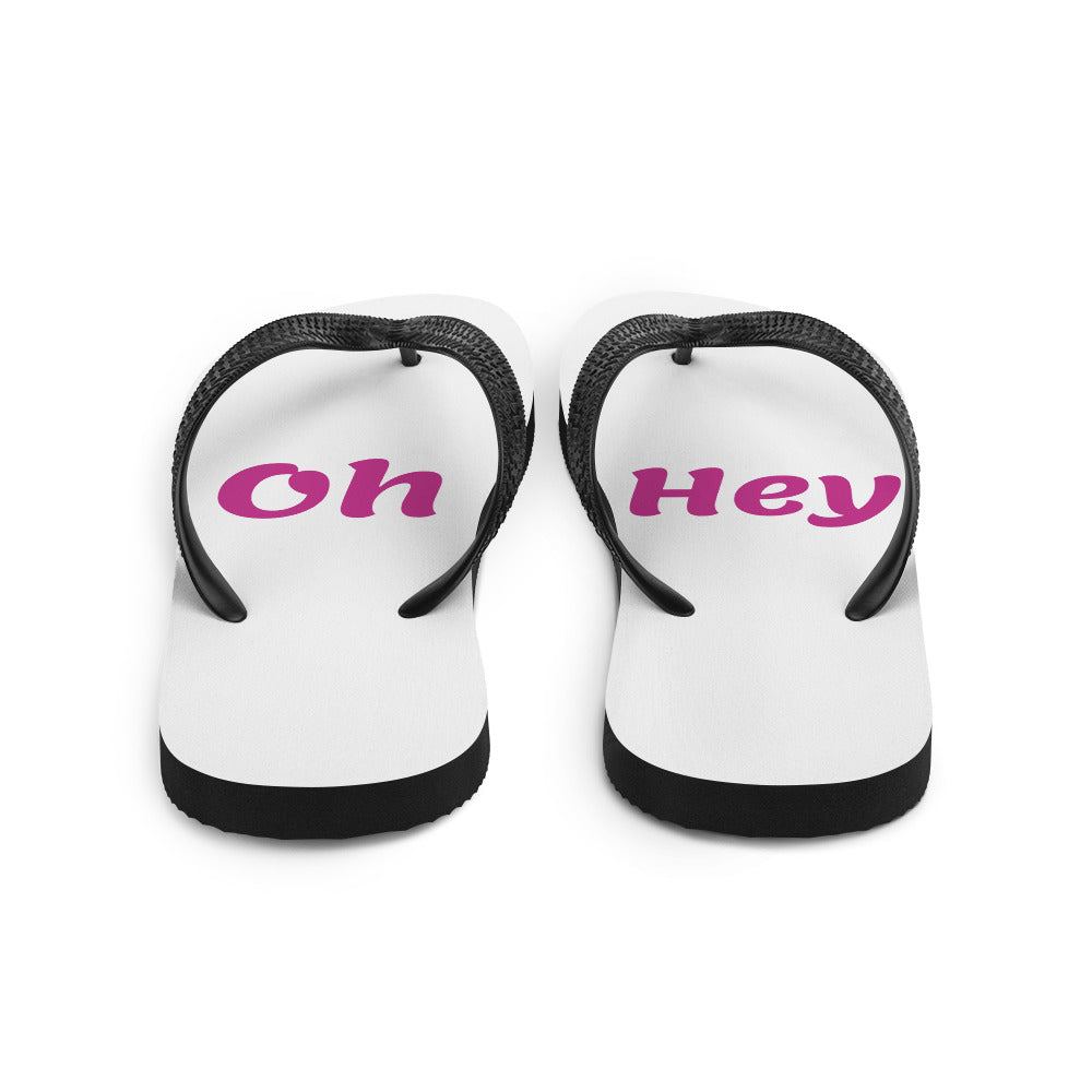 Oh Hey Flip-Flops